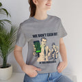 "We Don't Cash Out in This Household" Meme Tee